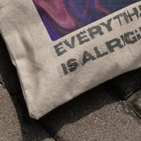 Image 2 of Everything is alright tote bags