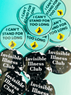 Invisible Illness Buttons