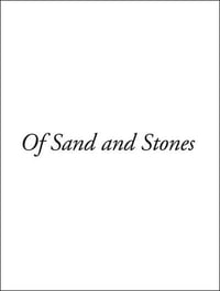 Image 1 of OF SAND AND STONES - TVK / TOLILA GILLILAND