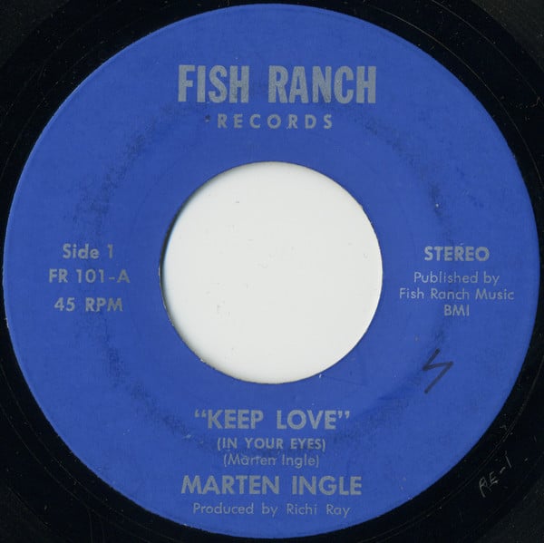 Marten Ingle ‎– Keep Love (In Your Eyes) / Crazy Eyes ( Fish Ranch Records ‎– FR 101)
