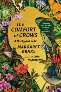 Image 1 of Margaret Renkl -- <em>The Comfort of Crows</em> -- SIGNED