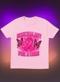 Image 3 of Nonchalant for a Cure Tee 💕🎗️