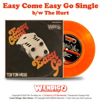 Easy Come Easy Go LIMITED 7" Colored Vinyl Single