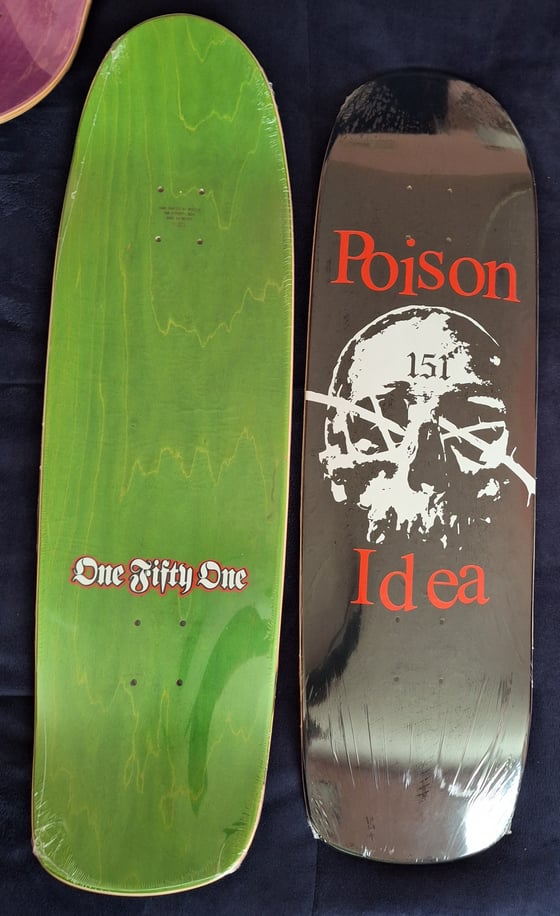 Image of 151 Poison Idea skatedeck