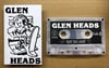Glen Heads Cassette LRR-035