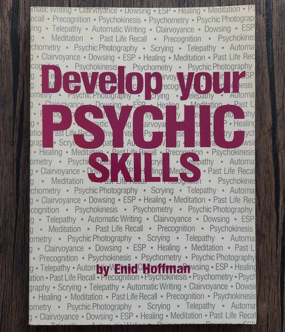 Develop Your Psychic Skills, by Enid Hoffman