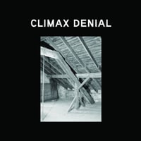 CLIMAX DENIAL - DECREPITUDE 