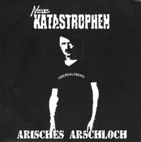 Image 1 of NEUE KATASTROPHEN "Arisches Arschloch" 7inch EP 