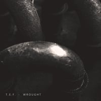 T.E.F. - Wrought CD (Dada Drumming)