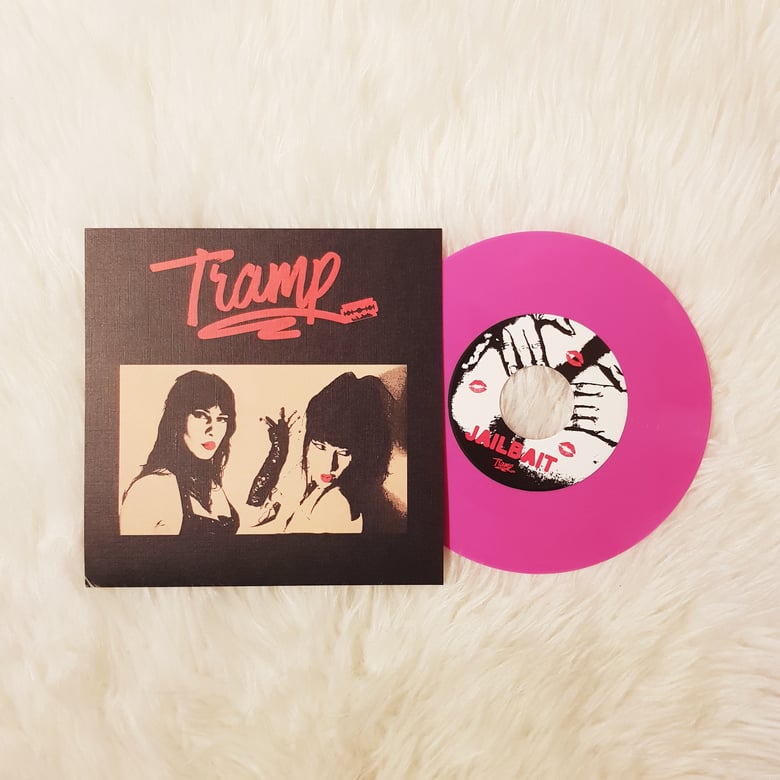 Image of TRAMP "Jailbait / All I Want" 7"