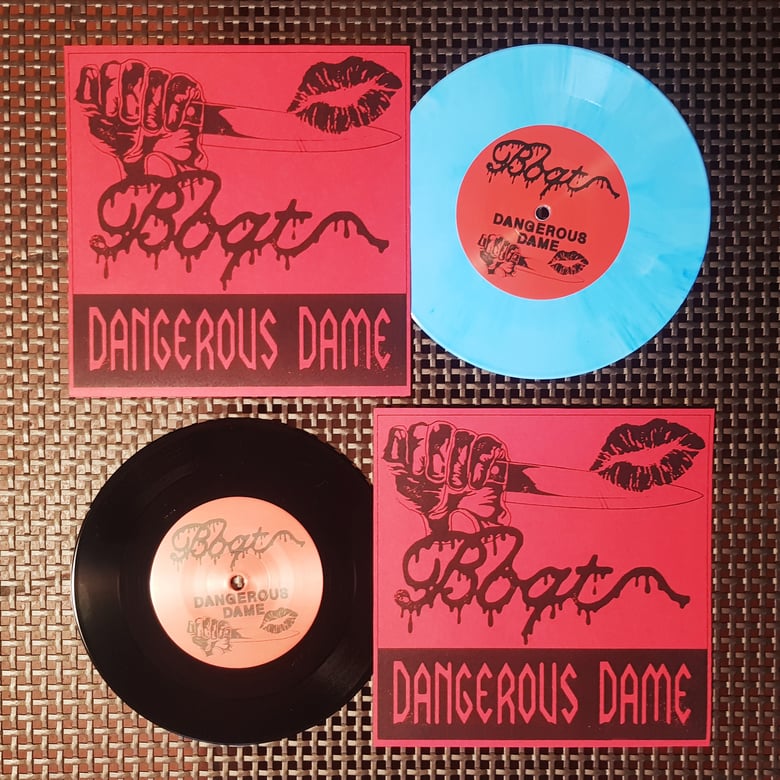 Image of NEW - BBQT "Dangerous Dame / Band Aid Breath" 7"