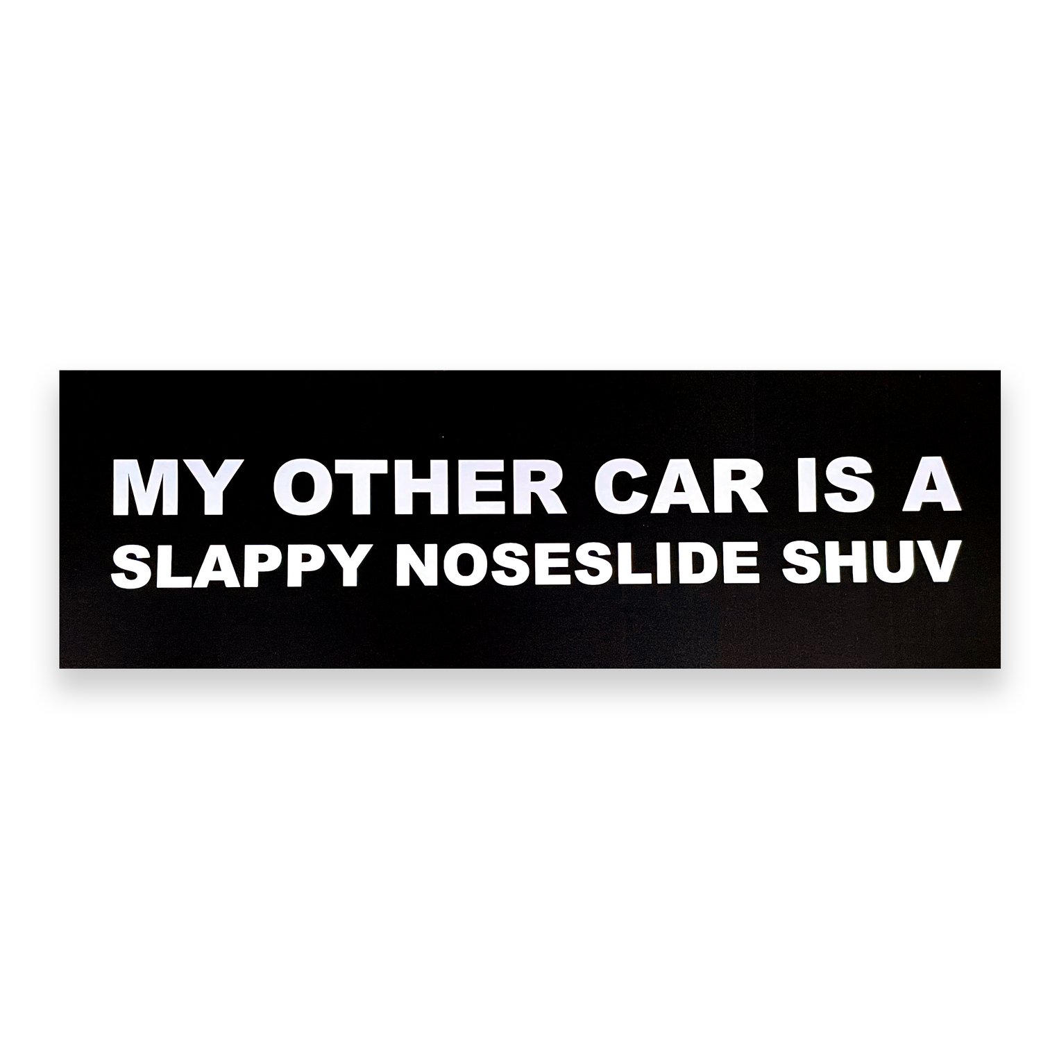 Slappy Noseslide Bumper Sticker