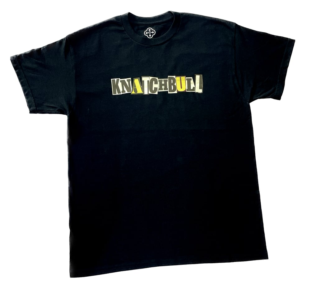 Image of Knatchbull 'Ransom Note' T - Shirt