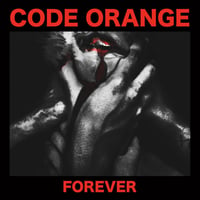 Code Orange - Forever (Vinyl) (Used)