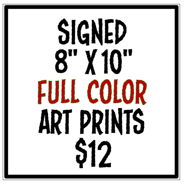 8"x 10" FULL COLOR art prints - hand-signed