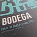 Image of Bodega - End of the Road 2023 - A2 silkscreen concert poster