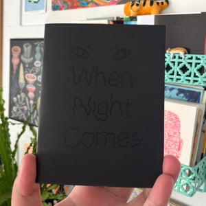 Image of When Night Comes Zine