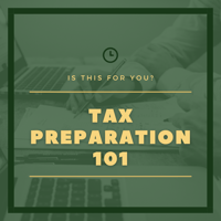 Tax Preparation 101