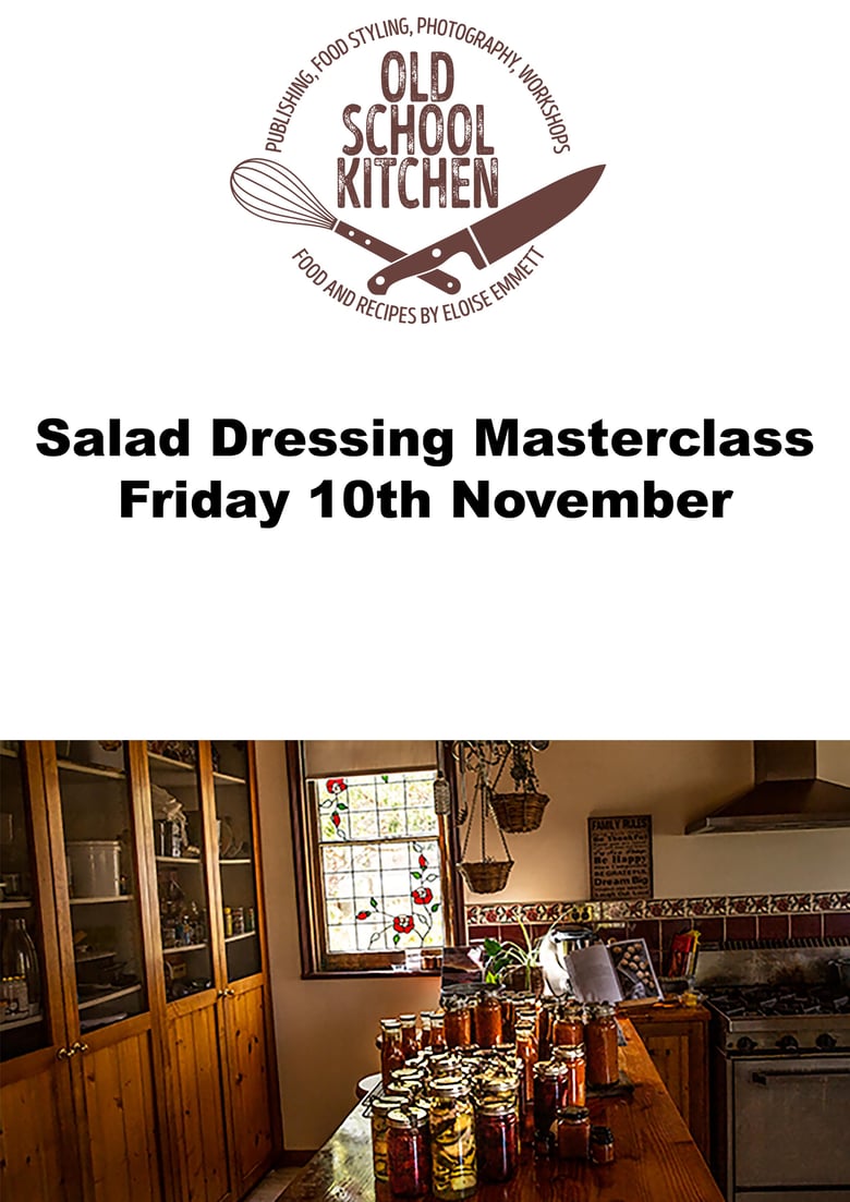 Image of Salad Dressing Masterclass Friday 10th November 6pm-7.30 pm