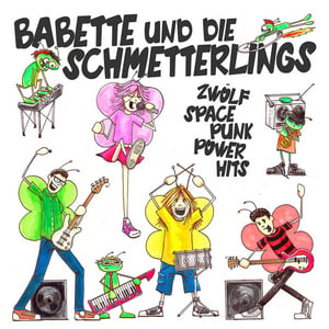 Image of  Babette Und Die Schmetterlings - Zwölf Space Punk Power Hits LP PINK Vinyl