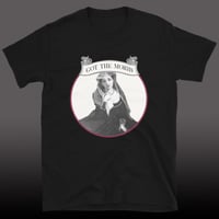 Image 1 of Got The Morbs T-Shirt