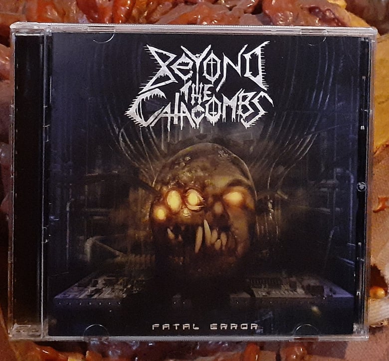 Image of BEYOND THE CATACOMBS - Fatal Error CD