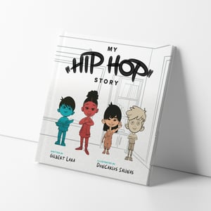 Image of 'My Hip Hop Story' Children's Book - Hardcover, Signed