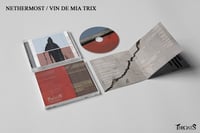 Image 3 of NETHERMOST / VIN DE MIA TRIX [CD | DIGI CD]