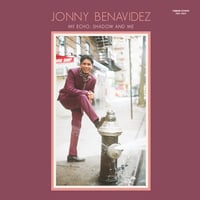 Image 1 of Jonny Benavidez - My Echo, My Shadow, And Me (Pre-Order)