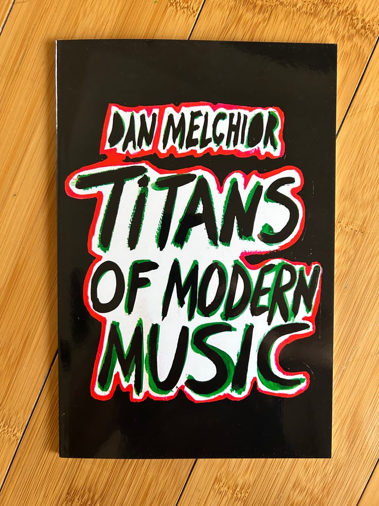 Image of Titans of Modern Music Art Book 
