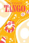 Lemonade Tango (Issues 1,2,3)