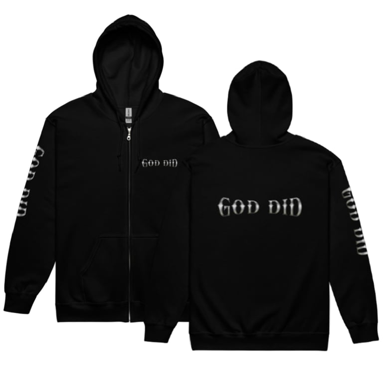 "GOD DID" Zip Hoodie