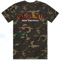 No Retreat "Pray For Peace" camo shirt ~ Only 1 left! ~