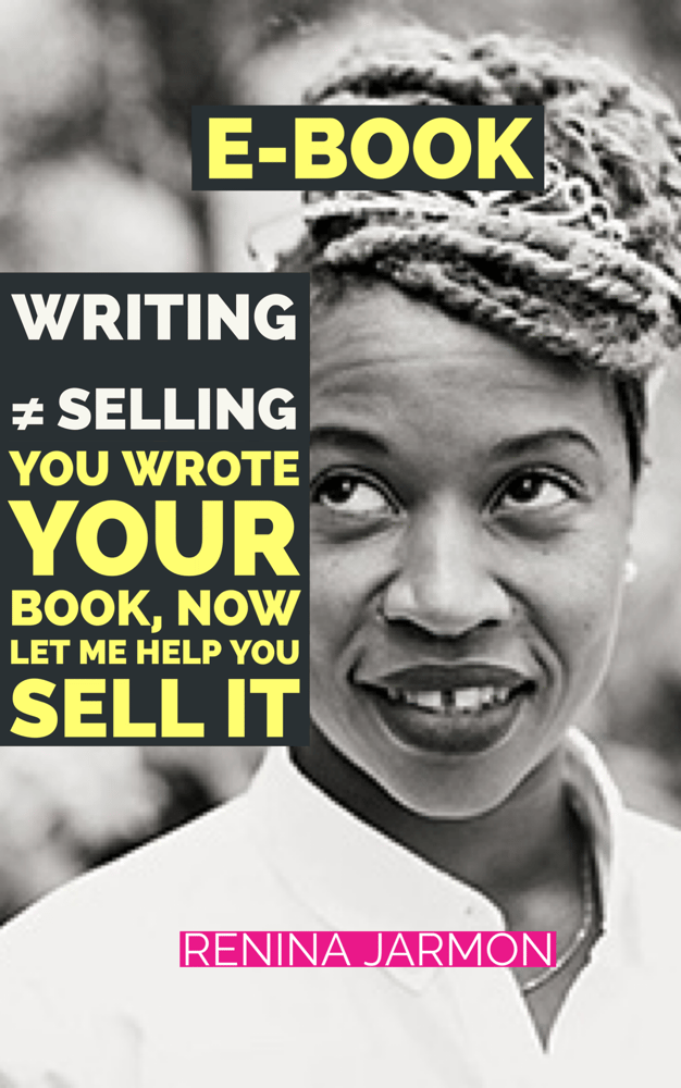 Image of E-Book: Writing /= Selling: You Wrote Your E-Book, Now Let Me Help You Sell It
