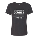 NEW Luke 8:17 Women's T-shirt (Available in Multiple Colors)