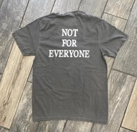 Image 2 of Blueprint "NOT FOR EVERYONE" Tee In Charcoal-White