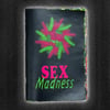 Sex Madness - Zine