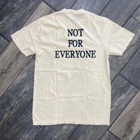 Image 2 of Blueprint "NOT FOR EVERYONE" Tee In Cream-Black