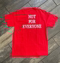 Image 1 of Blueprint "NOT FOR EVERYONE" Tee In Red-White