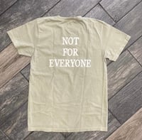 Image 1 of Blueprint "NOT FOR EVEYONE" Tee In Gree-White