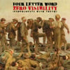 *FINAL COPIES* FOUR LETTER WORD - ZERO VISIBILITY (EXPERIMENTS WITH TRUTH) 20TH ANNIVERSARY VINYL LP