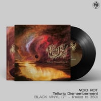 Image 2 of Void Rot - Telluric Dismemberment 7''