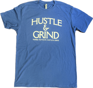 Image of Hustle & Grind T-Shirts: