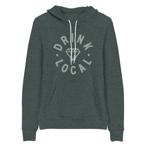 Image of Drink Local Hoodie