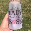 Glass Can - Lady Boss