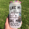 Glass Can - Cold Like My Soul