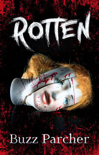 Rotten: Signed Paperback (Continental US Only)