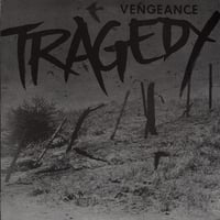 Tragedy - "Vengeance" LP
