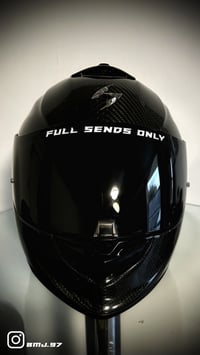 Image 3 of 'Full Sends Only' Visor Sticker