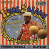 King Salami And The Cumberland Three* – Trubble Trubble / Jellyfish, 7" VINYL, NEW